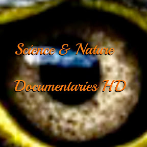 Science & Nature Documentaries HD